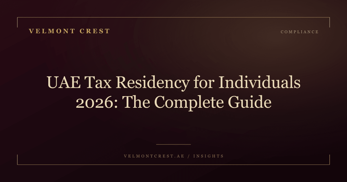 How to Become a Tax Resident in Dubai & the UAE 2026